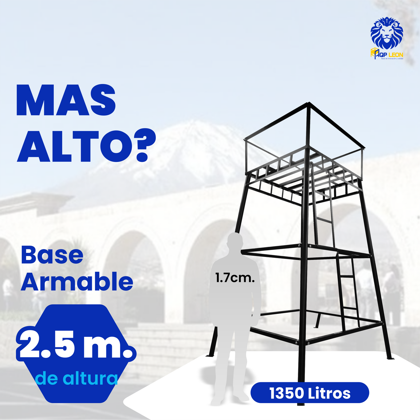 Base metálica armable 2.5 m. de altura 1350 Litros - MODELO ABIERTO